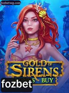 Explorando o Fascinante Mundo de GoldofSirensBonusBuy no Fozbet